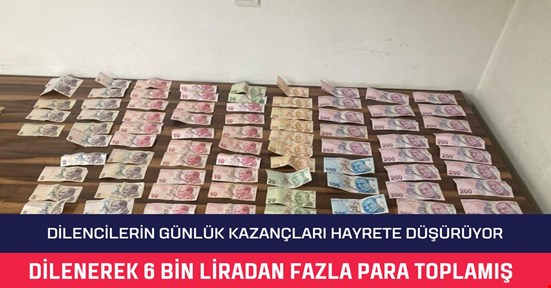 Dilencinin üzerinden 6 bin TL çıktı