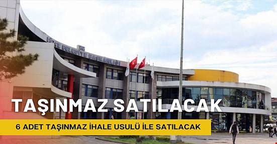 Düzce Belediyesi 6 adet taşınmazını satışa çıkarıyor