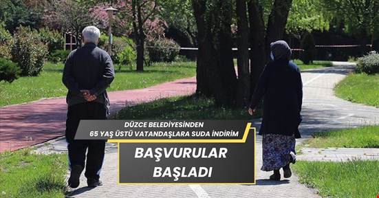 Düzce Belediyesi 65 yaş üstüne indirim uygulayacak! Başvurular başladı