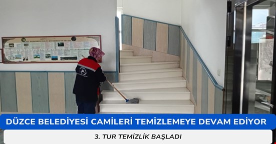 Düzce Belediyesi camileri temizlemeye devam ediyor! 3. tur temizlik başladı