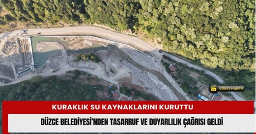 Düzce Belediyesi’nden suyu tasarruflu kullanın çağrısı