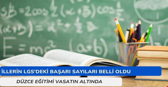 Düzce eğitimde vasatın ötesinde bitik durumda