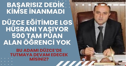 Düzce eğitiminde LGS hüsranı