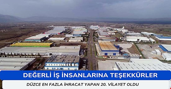 Düzce en fazla ihracat yapan 20. vilayet oldu