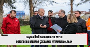 Düzce’de bu bahar bambaşka olacak