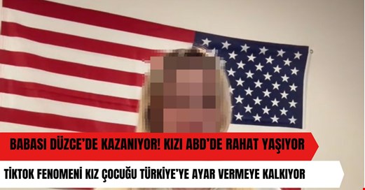 Düzce’de faaliyet gösteren iş insanının kızı ABD’den Türkiye’ye ayar vermeye kalkıyor