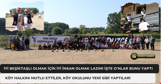 Düzceli Beşiktaşlılar köy okulunu boyayıp spor alanları yaptı