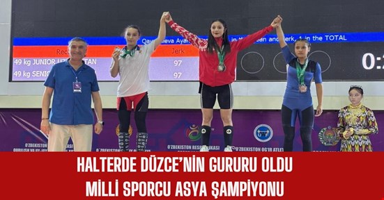 Düzceli milli halterci Şevval İnce, Asya şampiyonu oldu