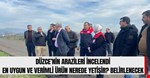 Düzce’nin arazisi ve araziye en uygun ürünlerin yetişeceği alanlar incelendi