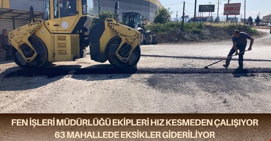 Fen İşleri Müdürlüğü ekipleri günlük işlerini aksatmadan sürdürüyor