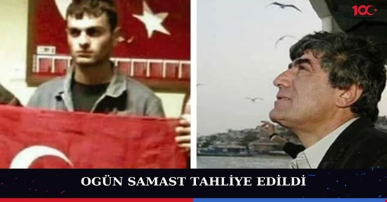 Hrant Dink’i öldüren Ogün Samast tahliye edildi