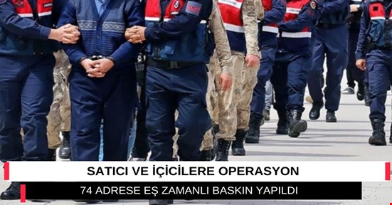 Jandarmadan uyuşturucu satıcıları ve içicilerine operasyon!