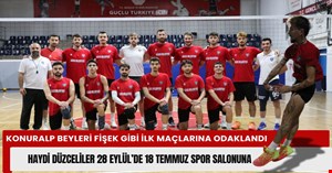 Konuralp Beyleri 28 Eylül’e kilitlendi! Seyirci desteği çok önemli! Haydi salona