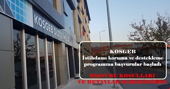 KOSGEB İstihdam Koruma Destek Programı'na başvurular başladı.