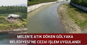 Melen’e atık döken Gölyaka Belediyesi’ne ceza