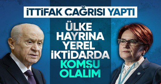 MHP'den İYİ Parti'ye ittifak çağrısı