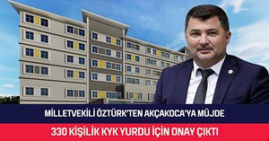 Milletvekili Öztürk’ten Akçakoca’ya öğrenci yurdu müjdesi