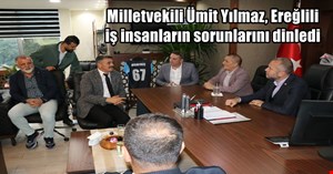 Milletvekili Ümit Yılmaz, Karadeniz Ereğli’nin sorunlarını dinledi