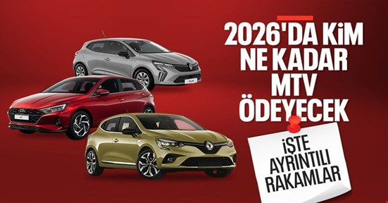 MTV'de 2026 rakamları belli oldu: Hangi araç sahibi ne kadar MTV ödeyecek