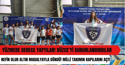 Nefin Olur Düzce’ye altın madalya getirdi