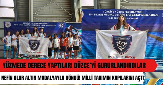 Nefin Olur Düzce’ye altın madalya getirdi