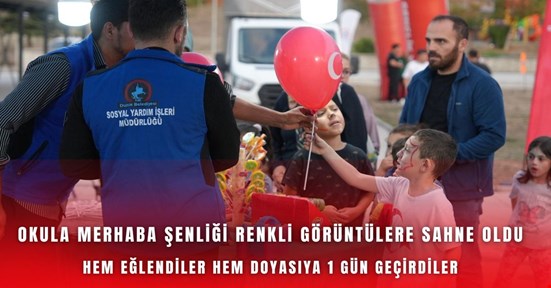 Okula merhaba şenliğinde çocuklar gönüllerince eğlendi