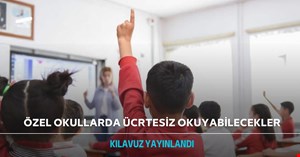 Özel okullarda ücretsiz okuyabilecekler