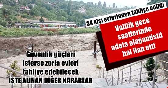 Sel ihtimaline karşı 34 kişi evlerinden tahliye edildi