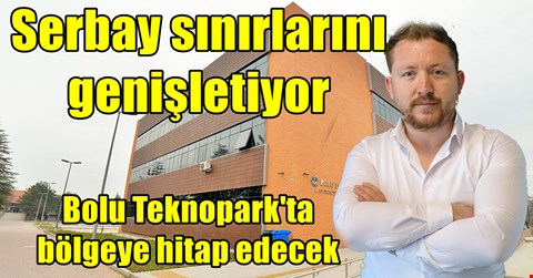 Serbay Ar-Ge Faaliyetlerini Bolu'da Yürütecek