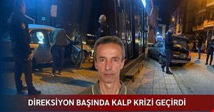 Seyir halindeyken kalp krizi geçiren sürücü hayatını kaybetti