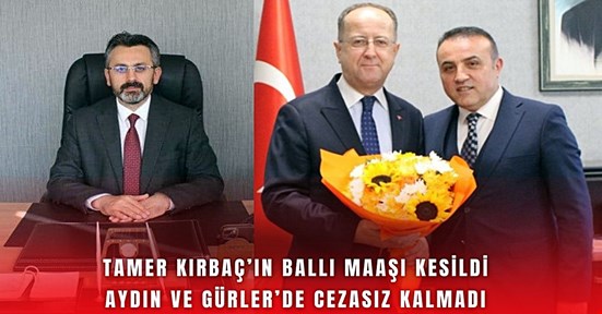Tamer Kırbaç’ın ballı maaşı 2 müdürün başını yaktı