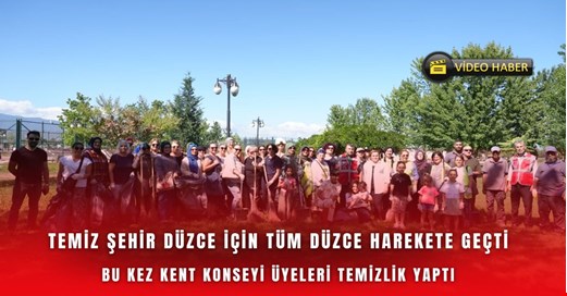 Temiz Şehir Düzce kampanyası büyüyerek devam ediyor