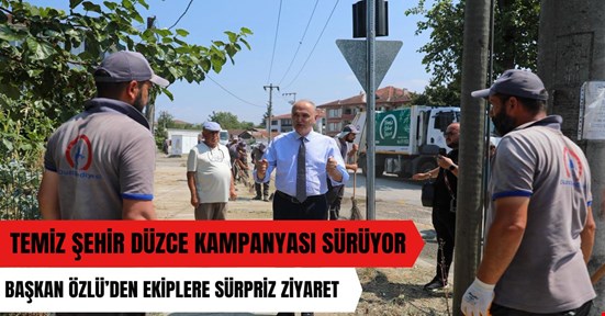 Temiz şehir Düzce kampanyasında 15. mahallede temizlik bitti