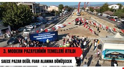 Tuhafiyeciler pazarı temelleri atıldı! Sadece Pazar yeri değil fuar alanı olacak