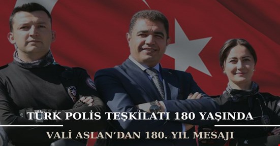 Türk Polis teşkilatı 180 yaşında