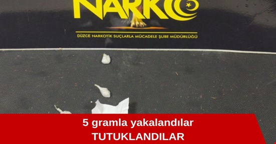 Uyuşturucuyla etkin mücadele sürüyor! 3 gram 5 gram fark etmiyor