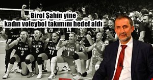 Voleybol takımını yine hedef aldı