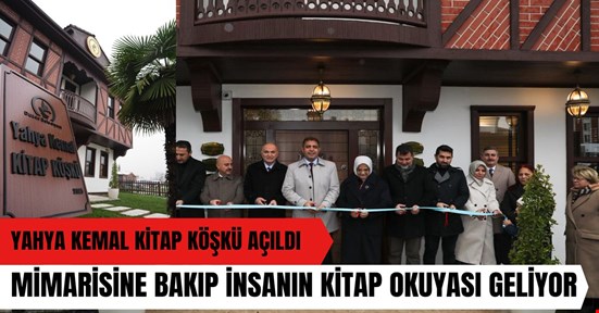 Yahya Kemal Kitap Köşkü açıldı!