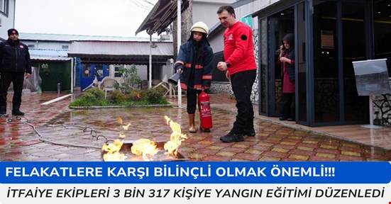 Yangın konusunda 3 bin 317 kişi eğitim gördü