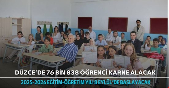 Yaz tatili başlıyor Düzce’de 76 bin 838 öğrenci karne alıyor