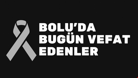 Bolu vefat edenler