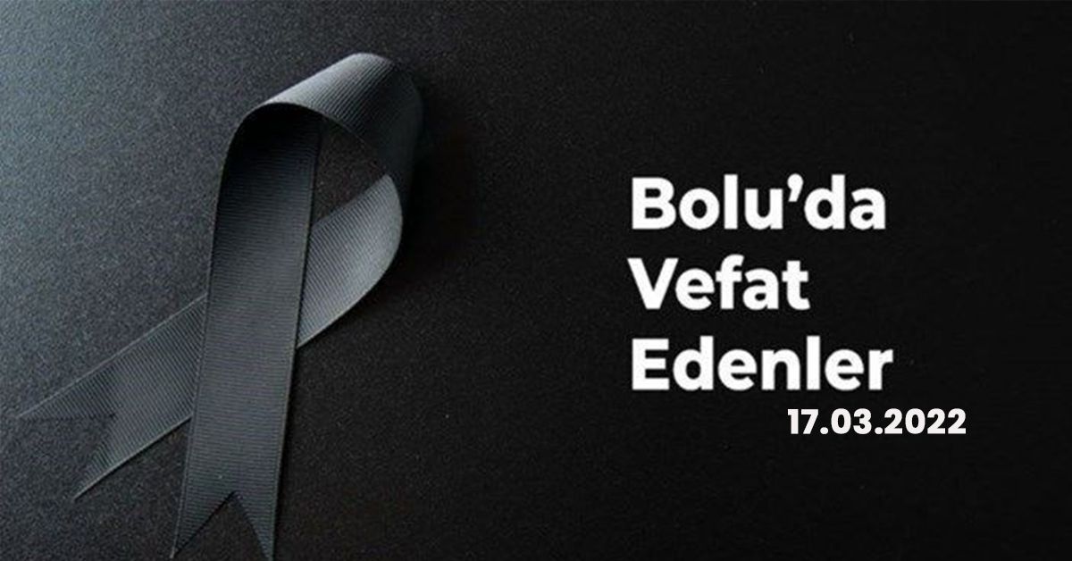 Bolu'da vefat edenler