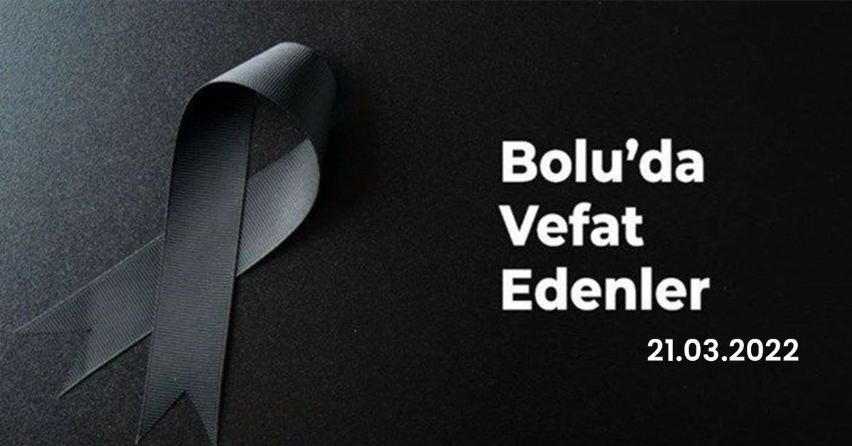 Bolu'da vefat edenler