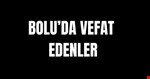 Bolu'da Vefat Edenler (23 Şubat 2024)
