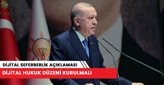 Cumhurbaşkanı Erdoğan'dan dijital seferberlik açıklaması