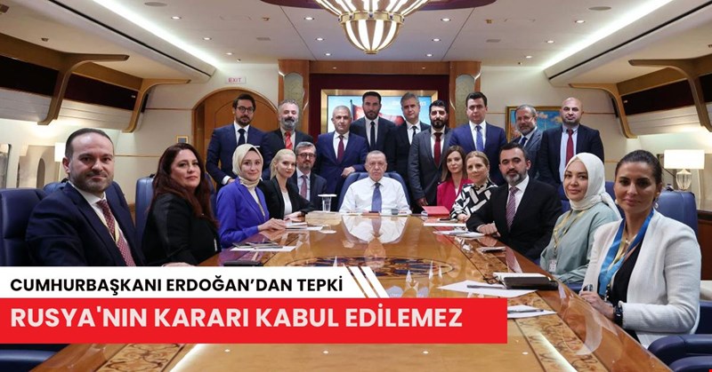 Cumhurbaşkanı Erdoğan'dan tepki