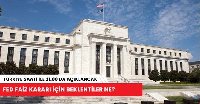 Fed faiz toplantısı ne zaman? 