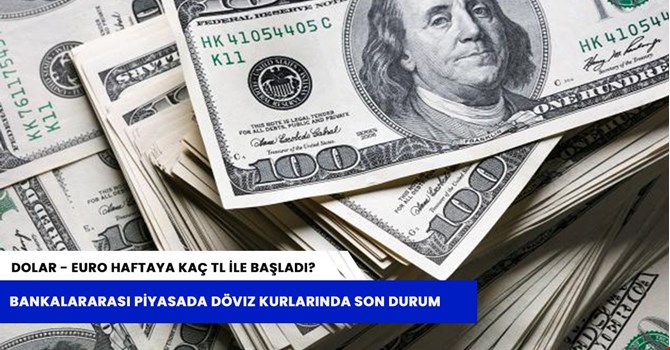 Haftaya kaç TL ile başladı?