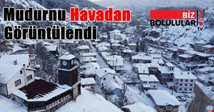 Mudurnu drone ile havadan görüntülendi