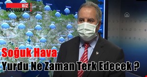 Soğuk ve kar yağışlı hava cuma günü yurdu terk edecek